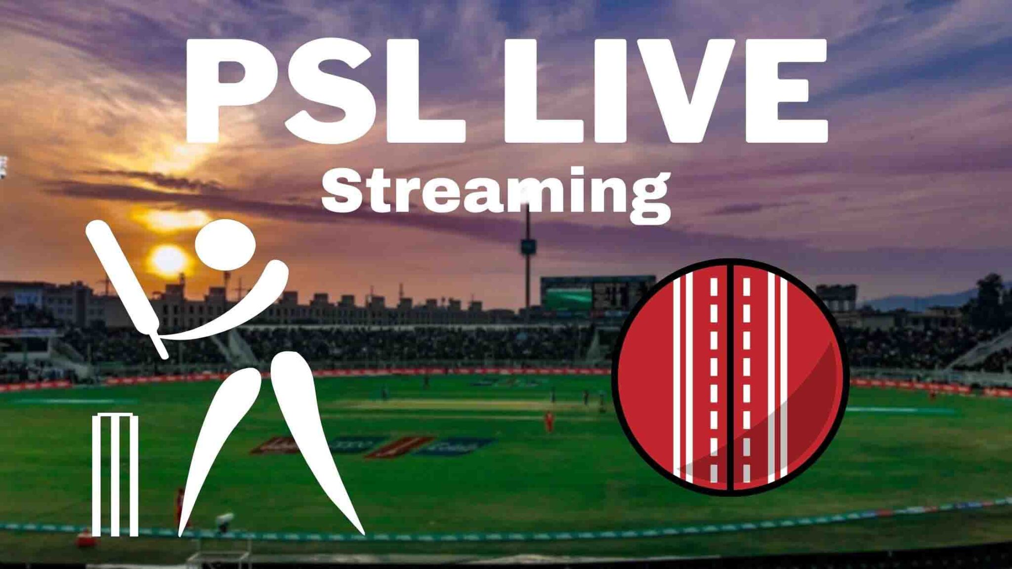 PSL Live Streaming Free 2022-Watch PSL Live Match Today