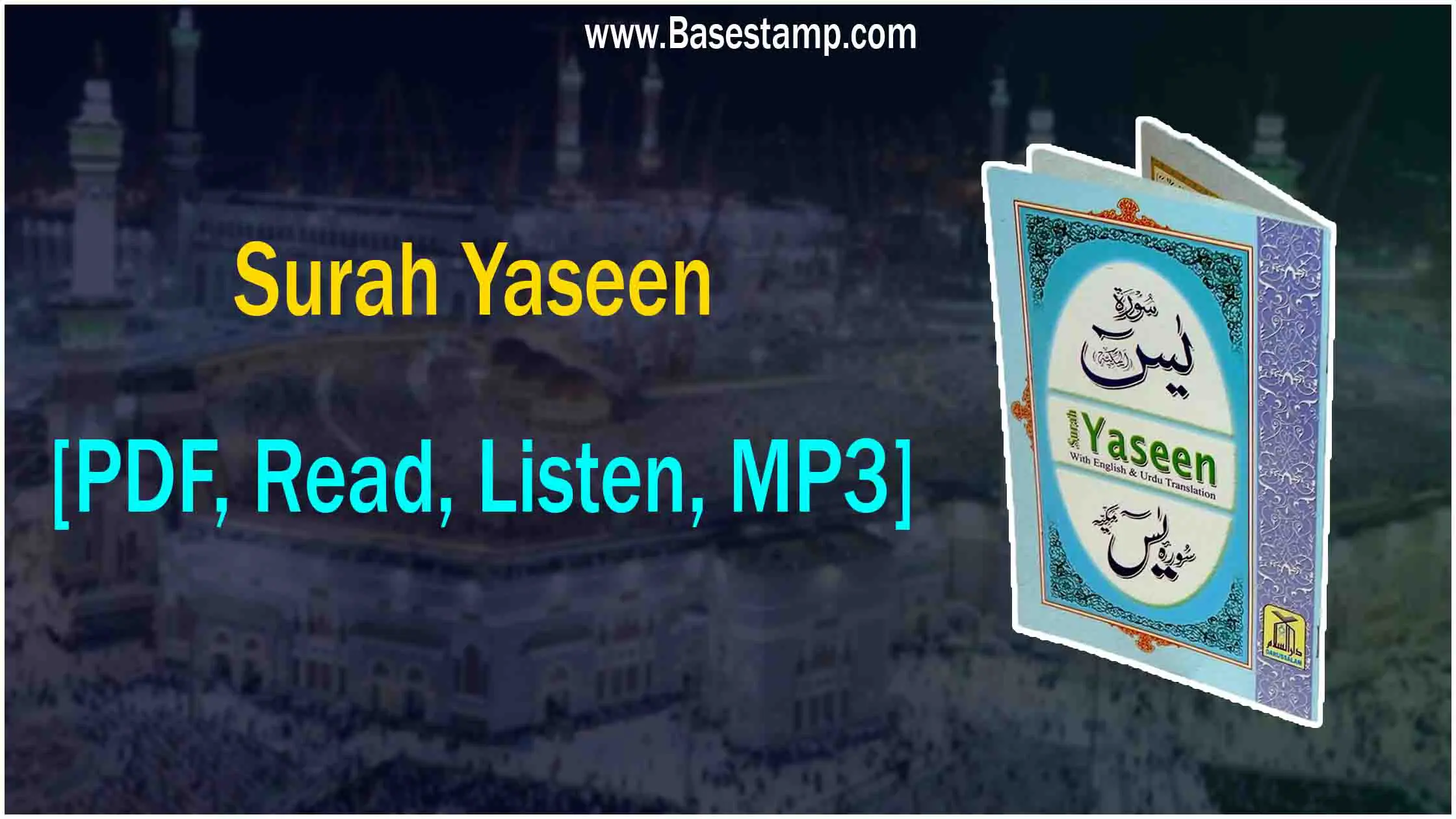 Surah Yaseen PDF- Free Read And Listen Surat Yasin mp3 Mp4 Online
