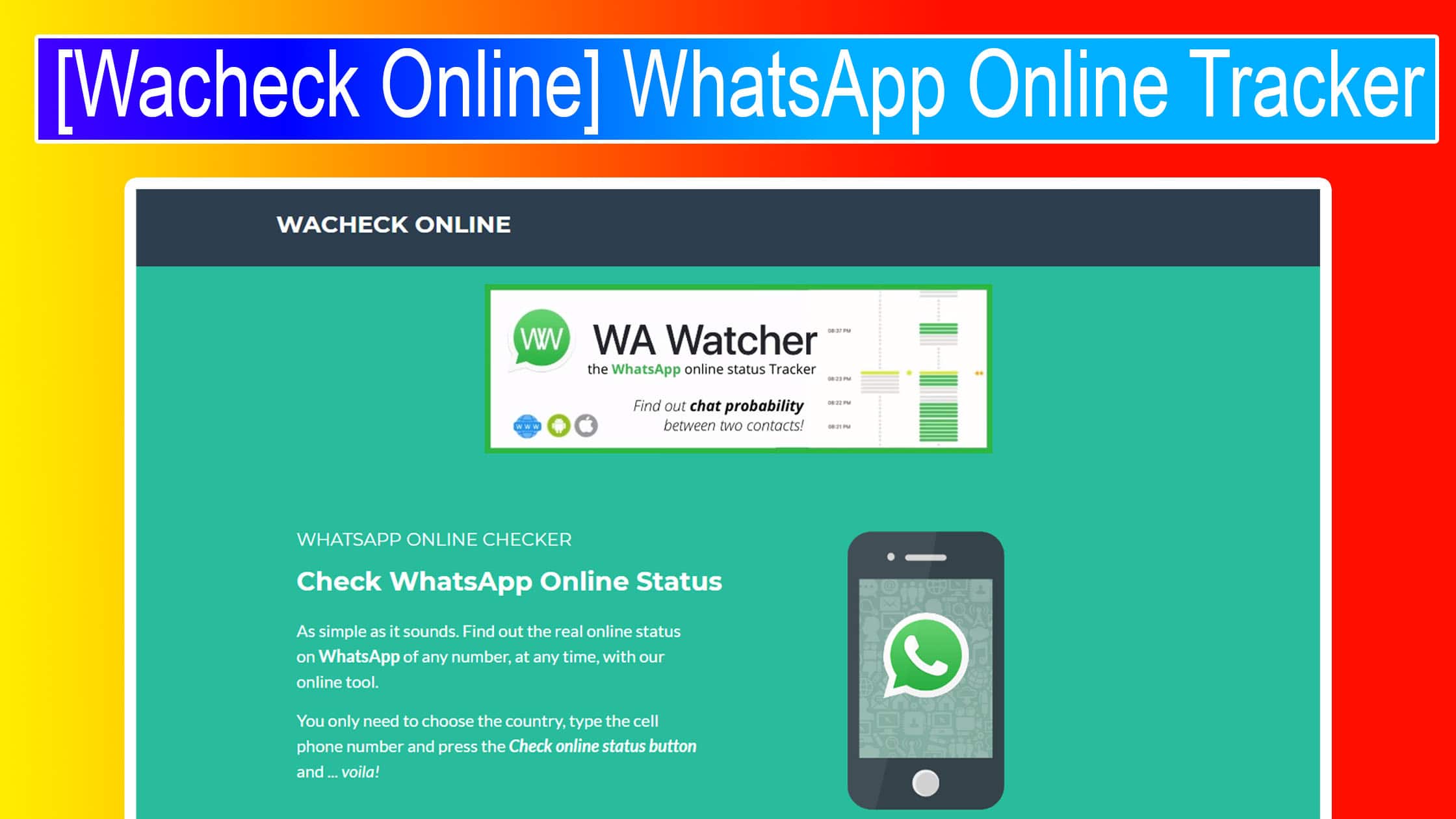 [Wacheck Online] WhatsApp Online Tracker