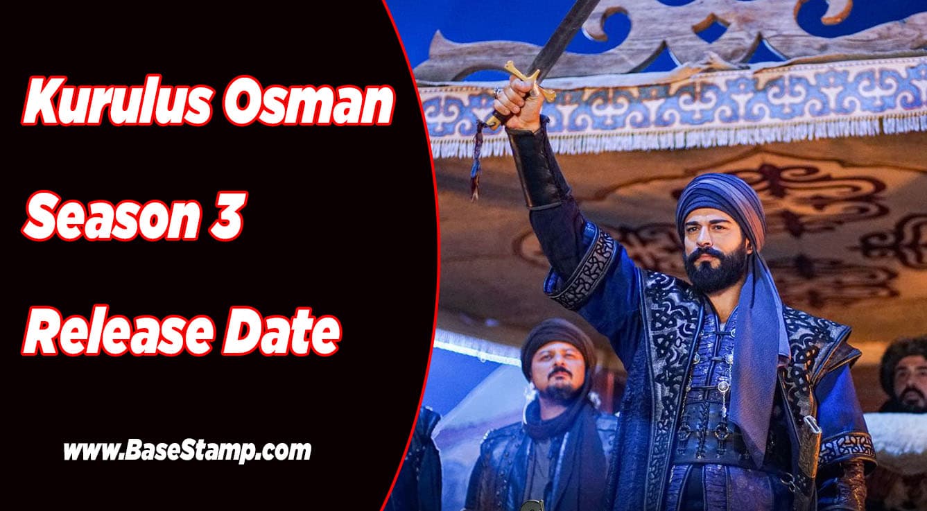 Kurulus Osman Season 3 Release Date