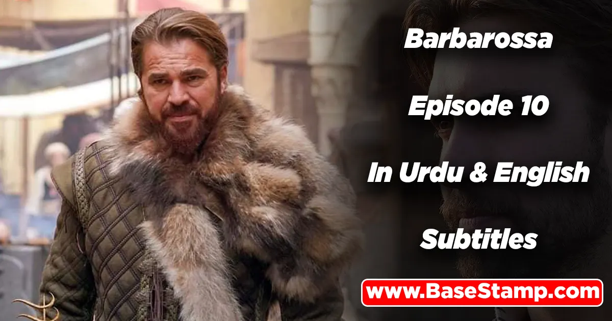 Barbarossa Episode 10 In Urdu & English Subtitles