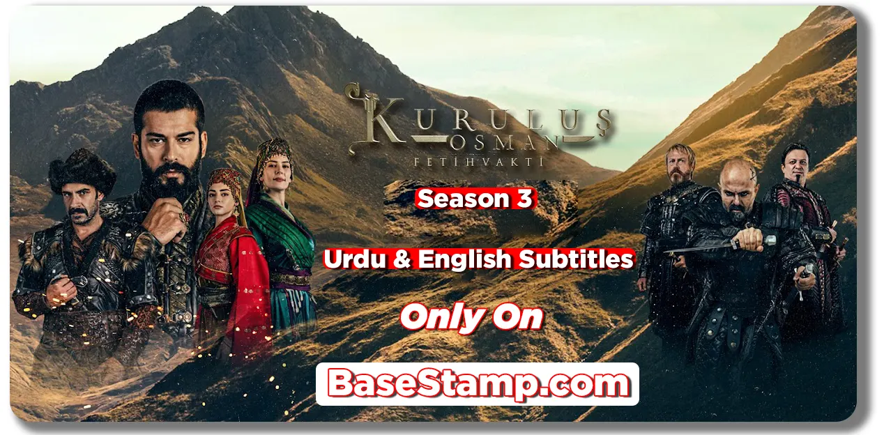 Kurulus Osman Season 3 In Urdu & English Subtitle