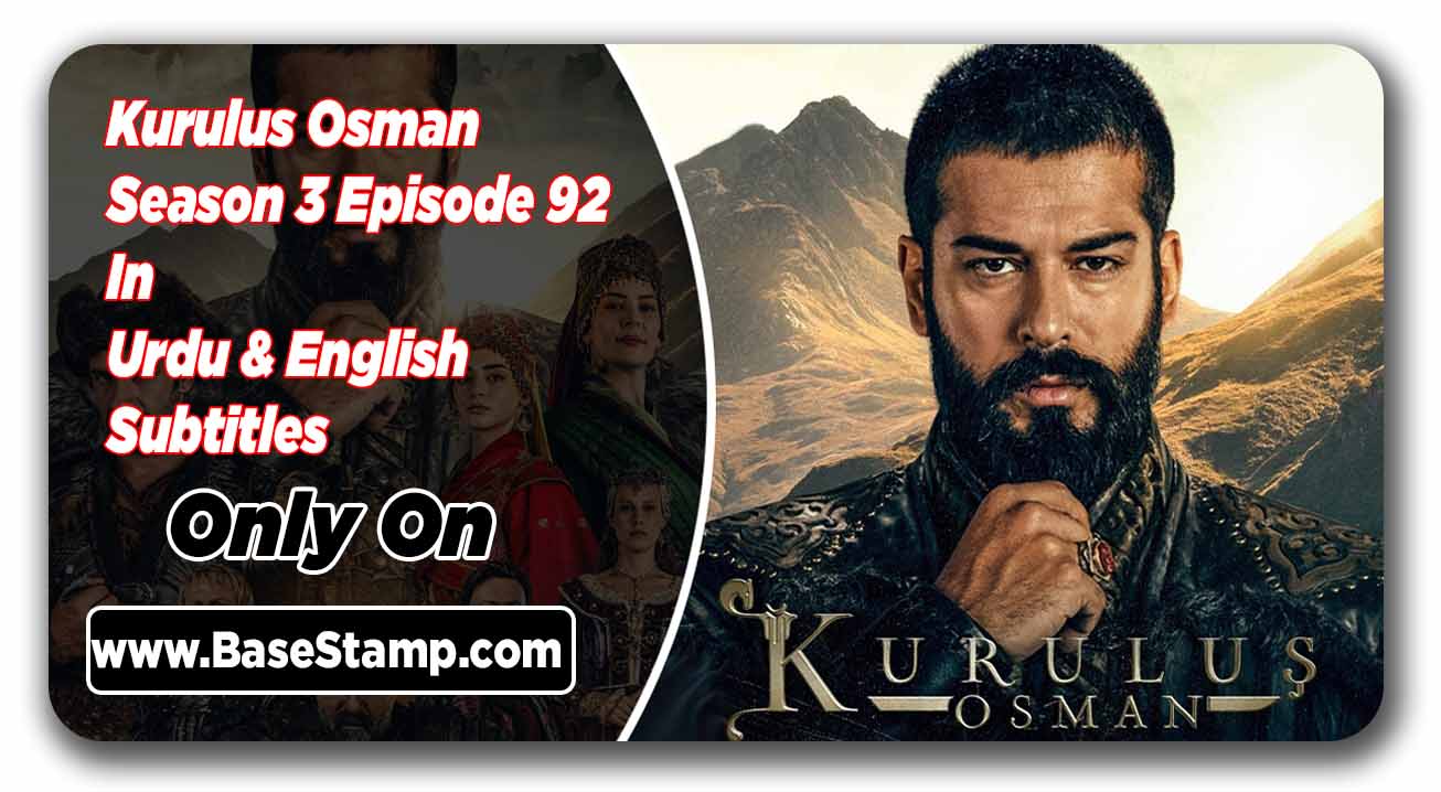 Kurulus Osman Season 3 Episode Episode 92 (28) Urdu & English Subtitles