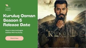 Kuruluş Osman Season 5 Release Date